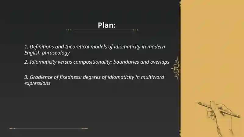 Idiomaticity as a debatable issue in Modern English Phraseology 2
