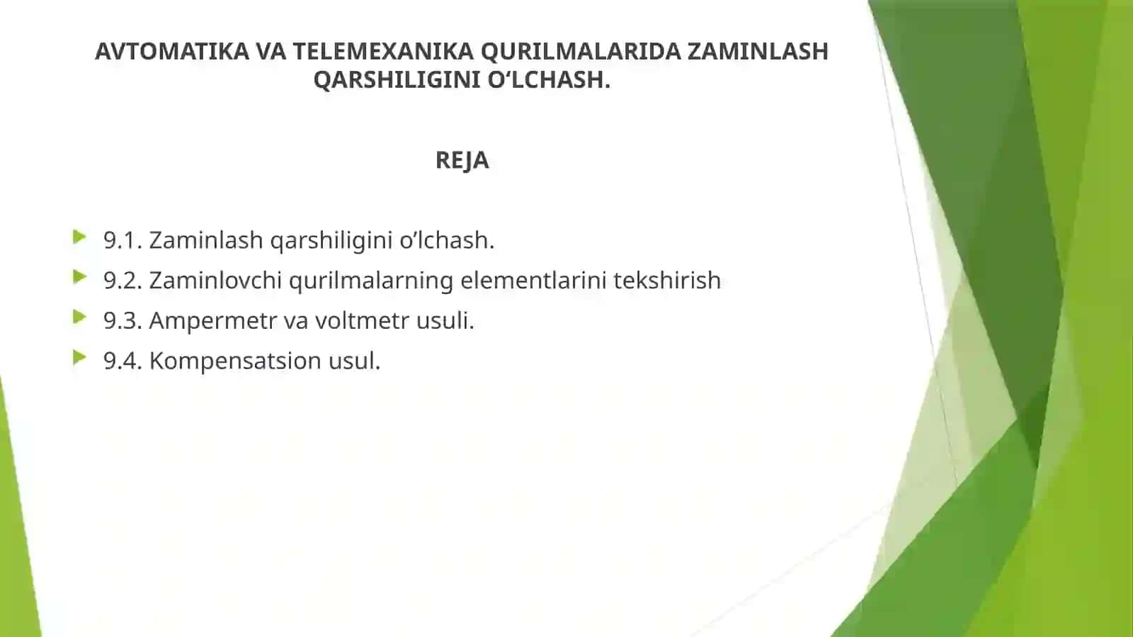 AVTOMATIKA VA TELEMEXANIKA QURILMALARIDA ZAMINLASHQARSHILIGINI O‘LCHASH 2