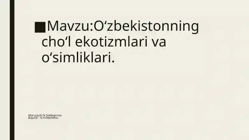 Oʻzbekistonning choʻl ekotizmlari va oʻsimliklari 2