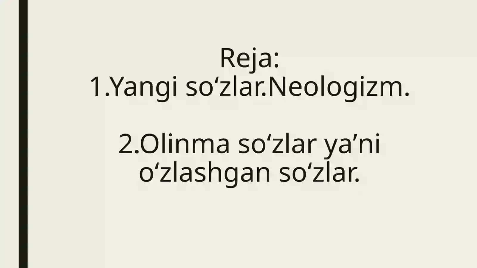 Yangi so’zlar va olinma so’zlar 2