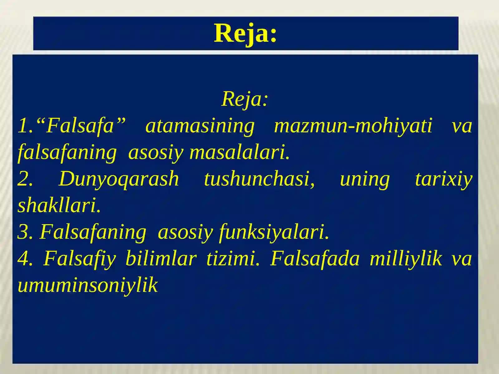 Falsafa va uning asosiy ta'yinotlari 2
