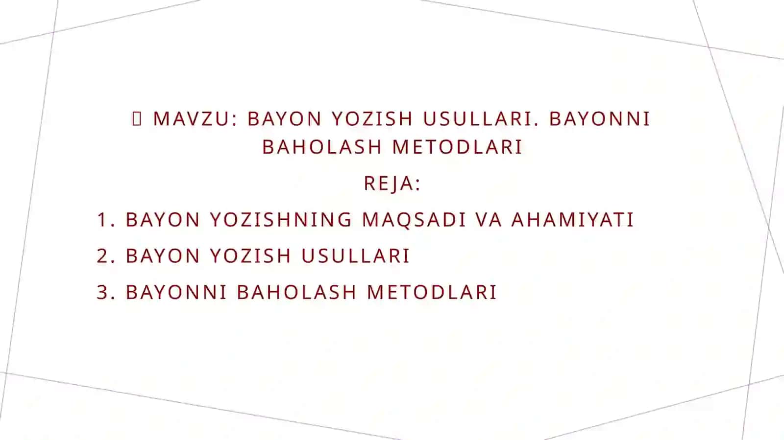 Bayon yozish usullari. Bayonni baholash metodlari 2