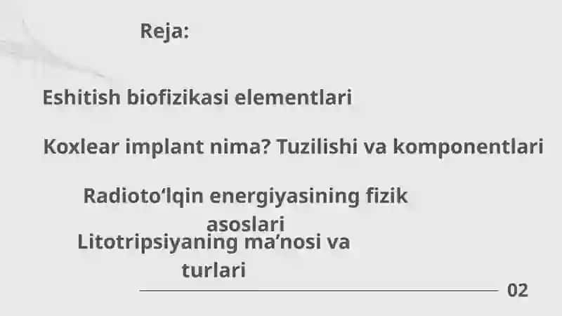 Eshitish biofizikasi elementlari, koxlear implantatsiya asoslari, radioto‘lqinli jarrohlik, litotripsiya 2