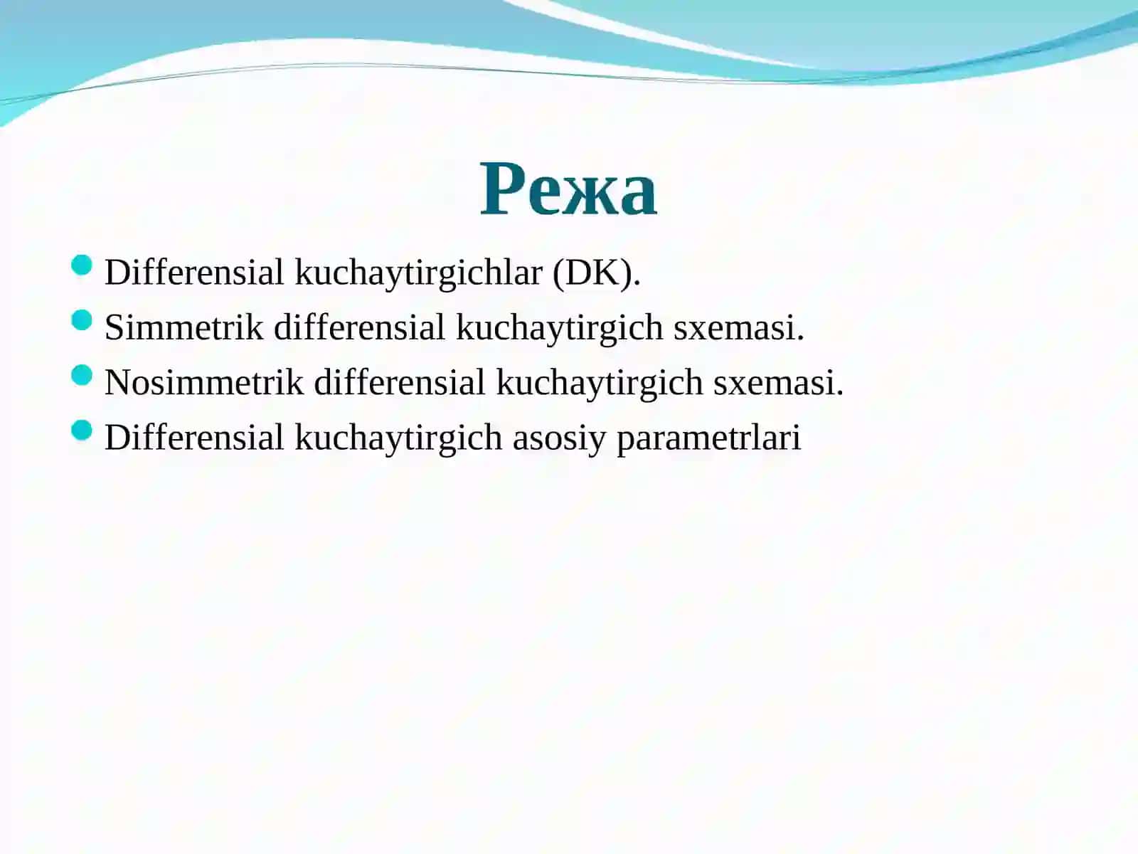 Differensial kuchaytirgichlar (DK) 2