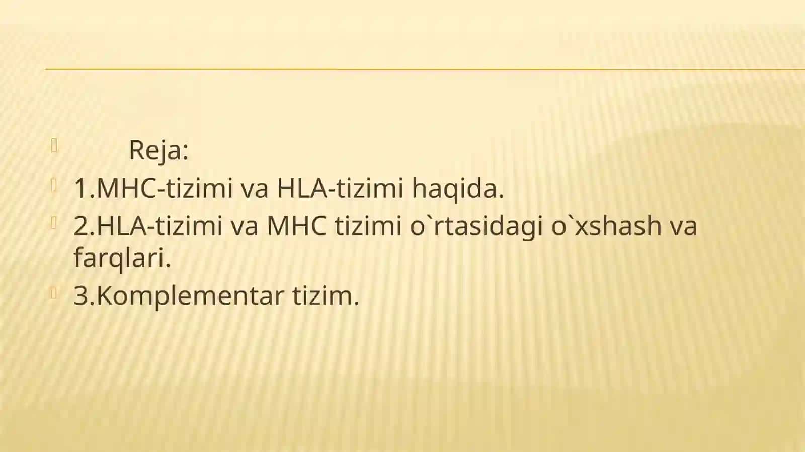 HLA-tizimi(MHC-tizimi).Komplementar tizim 2