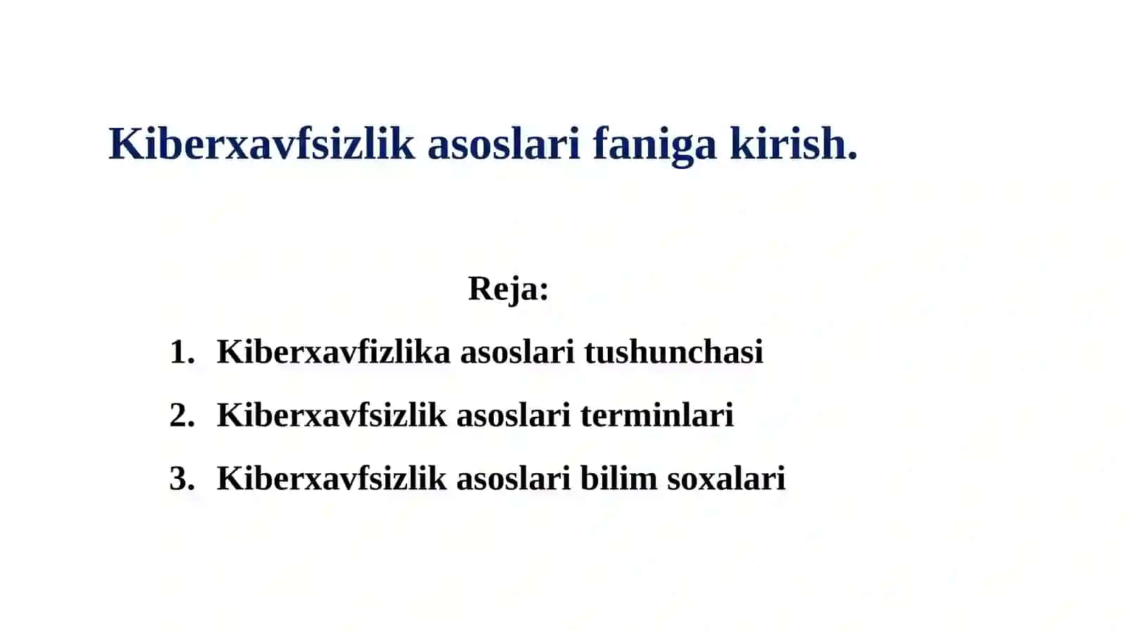 Kiberxavfsizlik asoslari faniga kirish 2