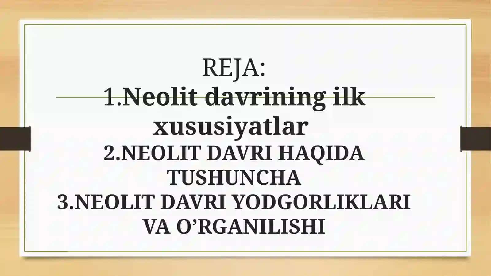 Neolit davri haqida arxeologiya 2