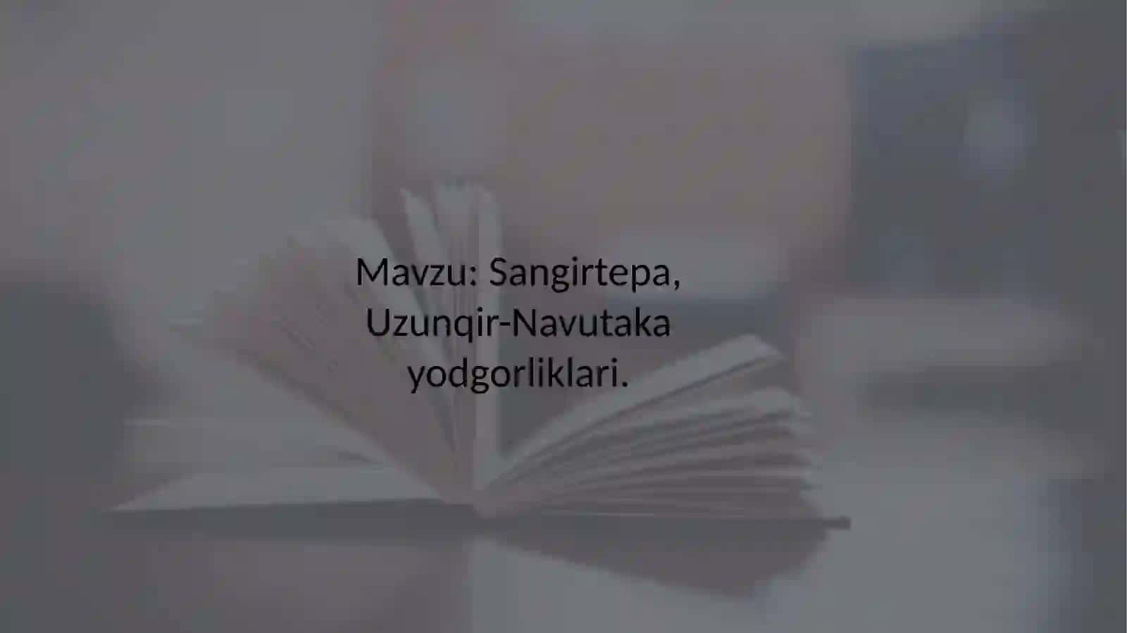 Uzunqir-Navutakayodgorliklari 2