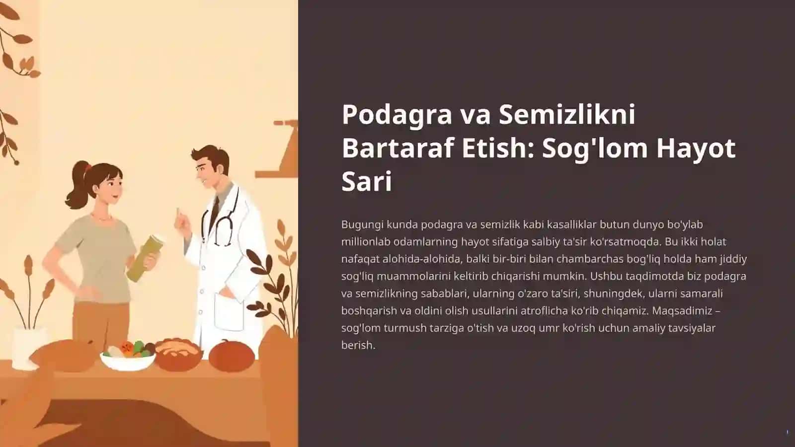 Podagra va Semizlikga qarshi vositalar. 2