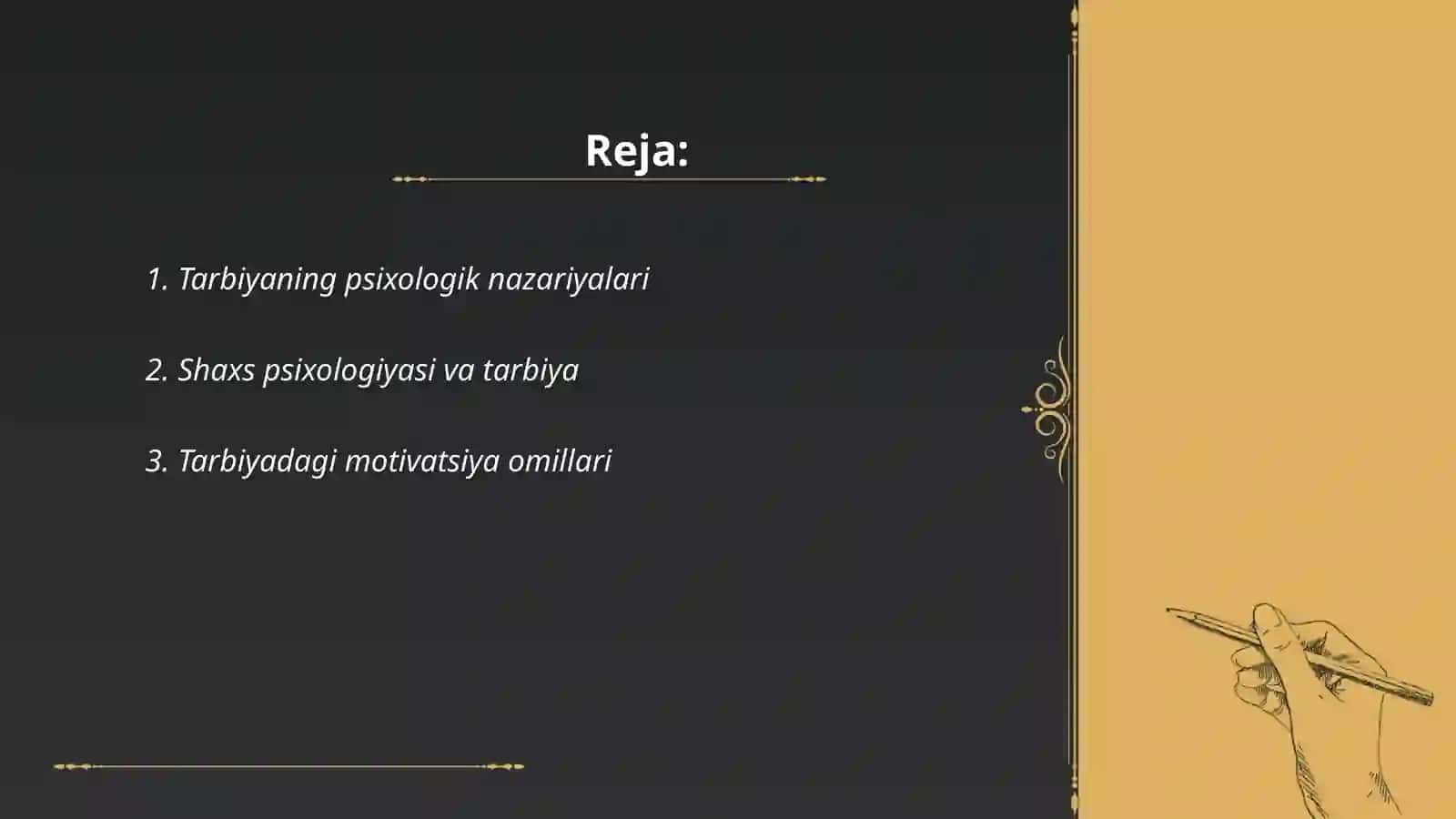 Tarbiyaning pisixik asoslari 2