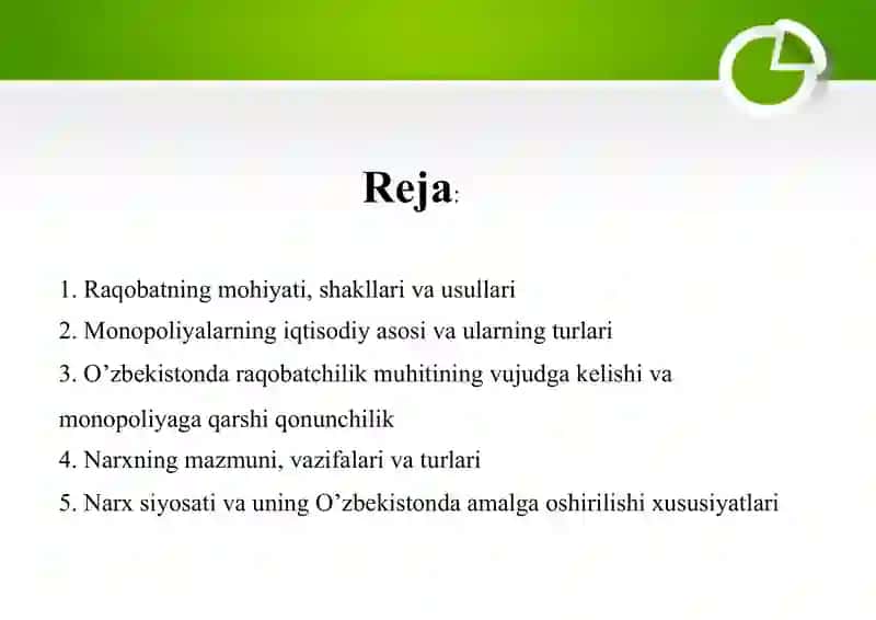 Iqtisodiyot. Raqobat va narxning shakllanishi va usullari 2
