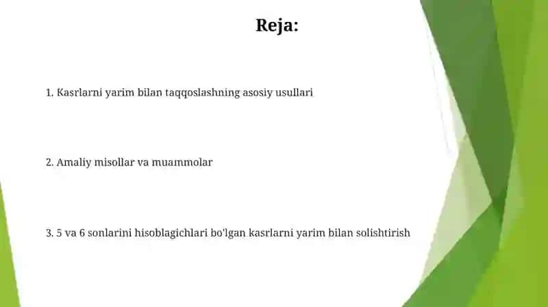 Kasrlarni yarim bilan taqqoslash 2