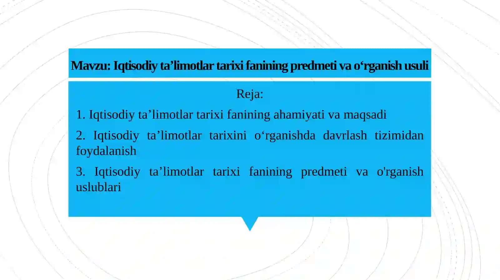 "Iqtisodiy ta'limotlar tarixi" faniga kirish 2