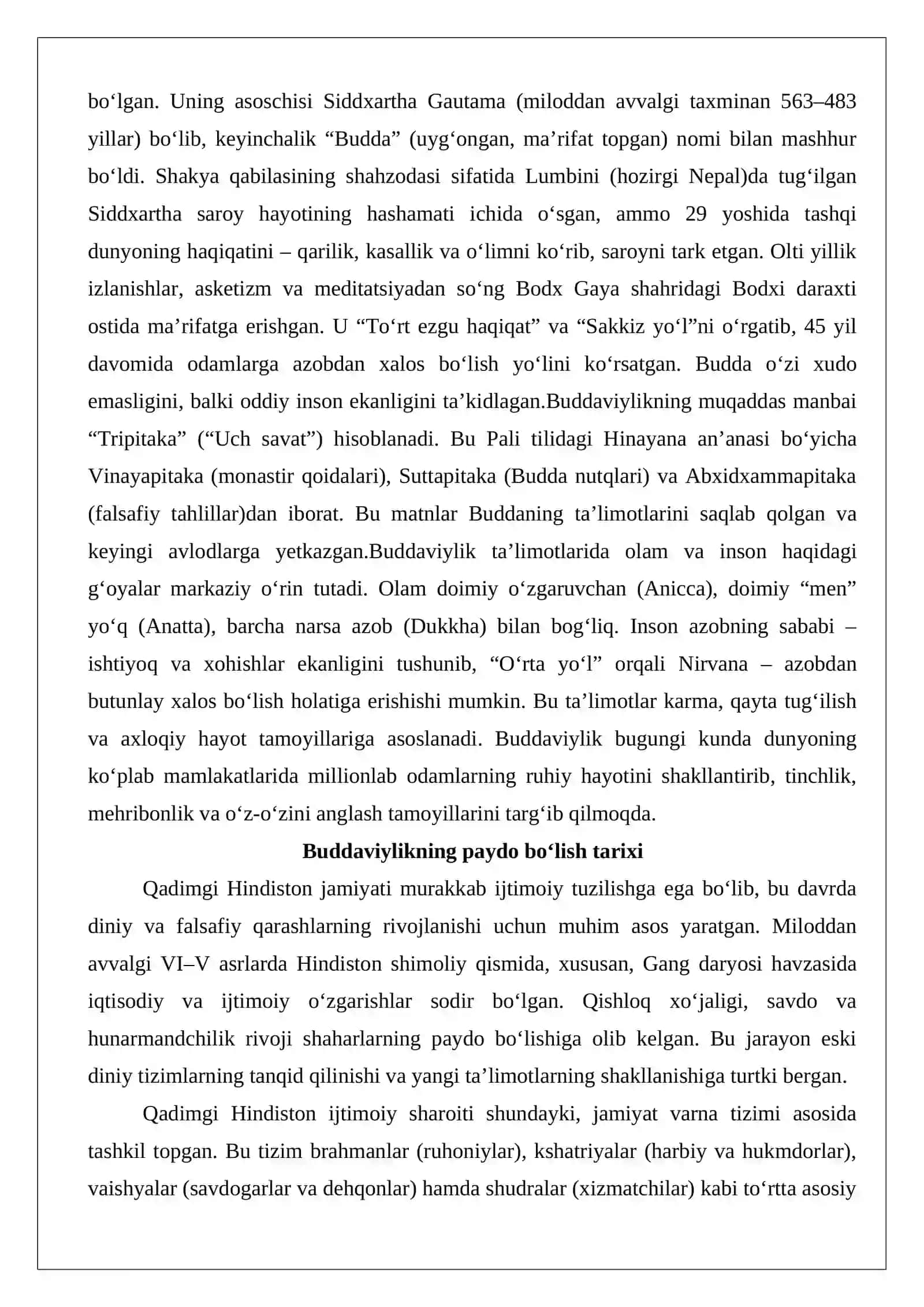 Buddaviylikning paydo bo‘lish tarixi va uning asoschisi. “Tripitaka” – buddaviylikning muqaddas manbasi. Buddaviylik ta’limotlarida olam va inson haqidagi g‘oyalar 2