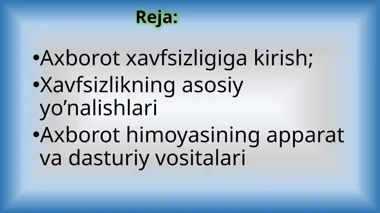 Axborot xavfsizligi va unita’minlash usullari 2