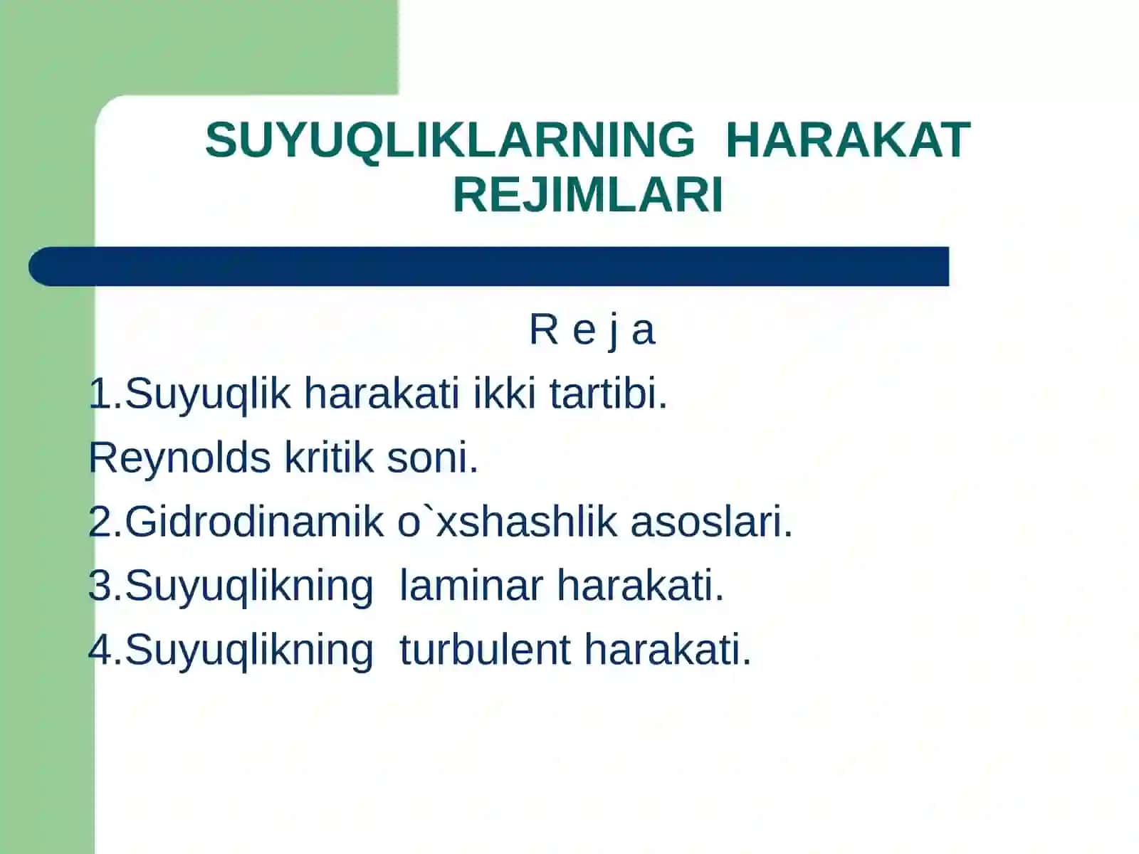 SUYUQLIKLARNING HARAKAT REJIMLARI 2