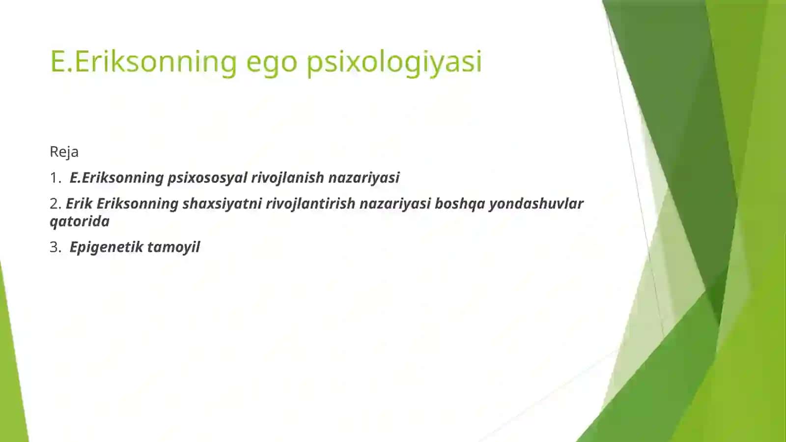 Erik Eriksonning egopsixologiyasi 2