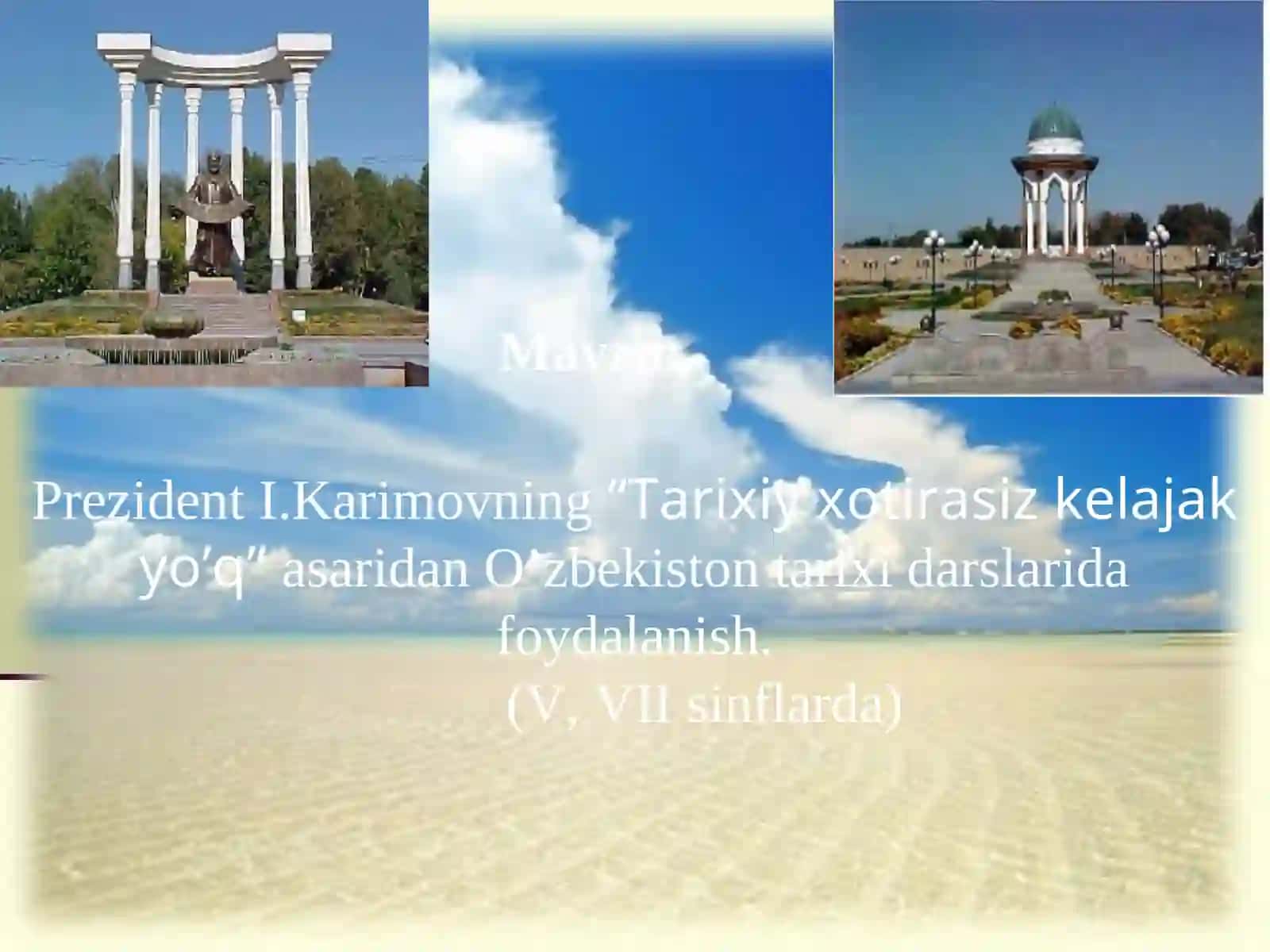 Tarixiy xotirasiz kelajak yo’q 2