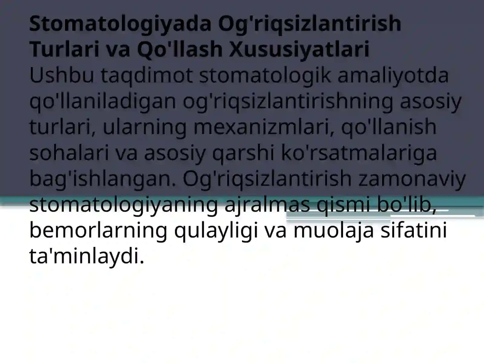 Stomatologiyada Ogʻriqsizlantirish usullari 2