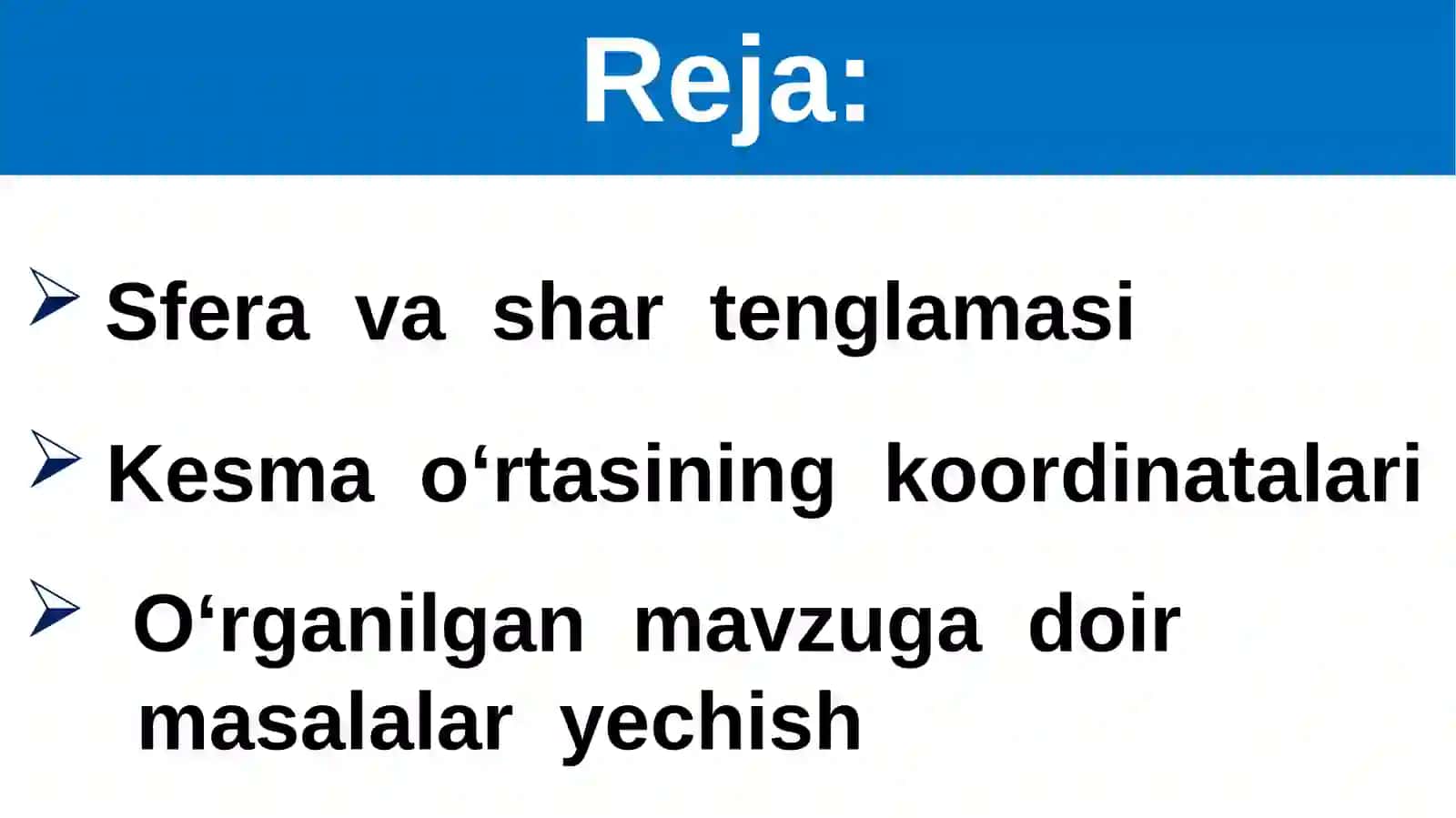 Sfera va shar tenglamasi. Kesma o‘rtasining koordinatalari 2