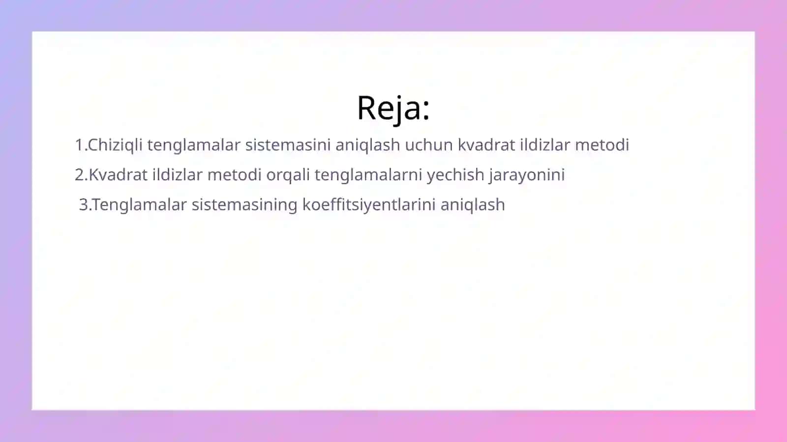 Chiziqli algebraik tenglamalar sistemasini yechishdak kvadrat ildizlar metodi 2
