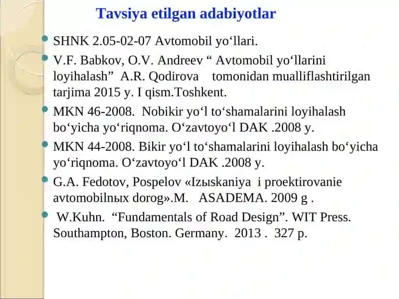 YO'L TO'SHAMASINI LOYIHALASH.YO'L TO'SHAMALARIНAQIDA UMUMIY MA'LUMOTLARREJA 2