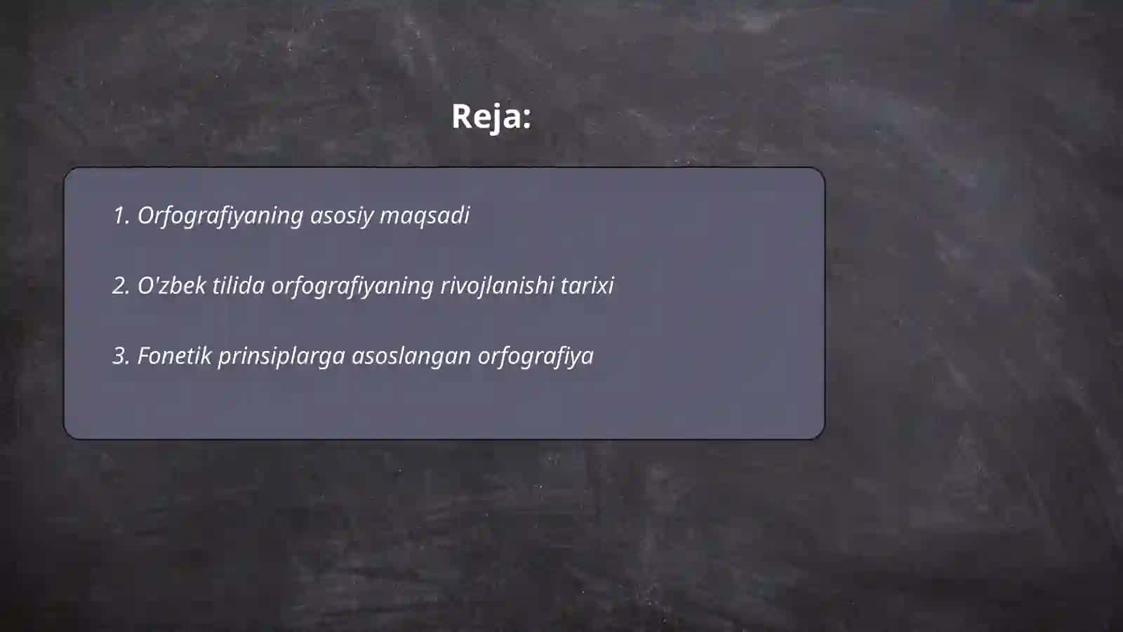Orfografiya va uning tamoyillari 2