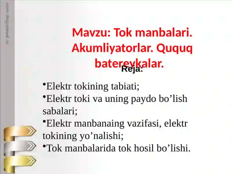 Tok manbalari. Akumliyatorlar. Ququq batereykalar. 2