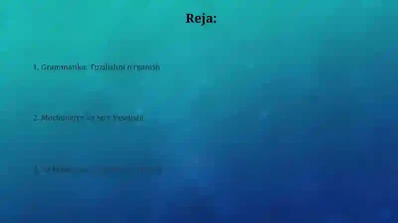 Grammatika – til strukturasini o‘rganuvchi soha sifatida 2