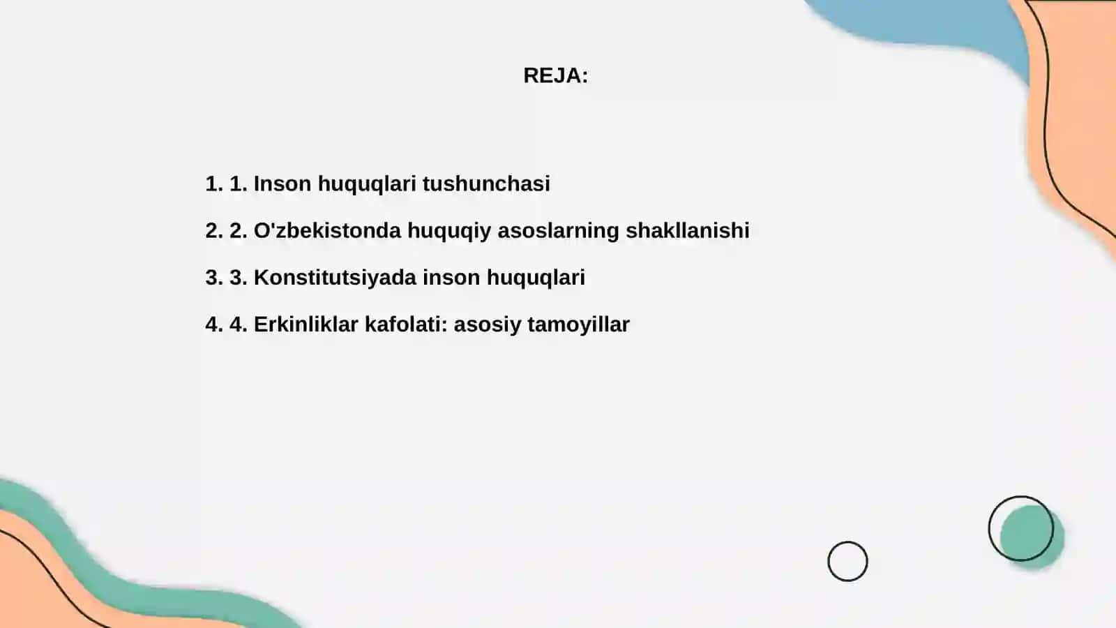 Inson huquqlari va erkinliklari kafolatining yaratilishi 2