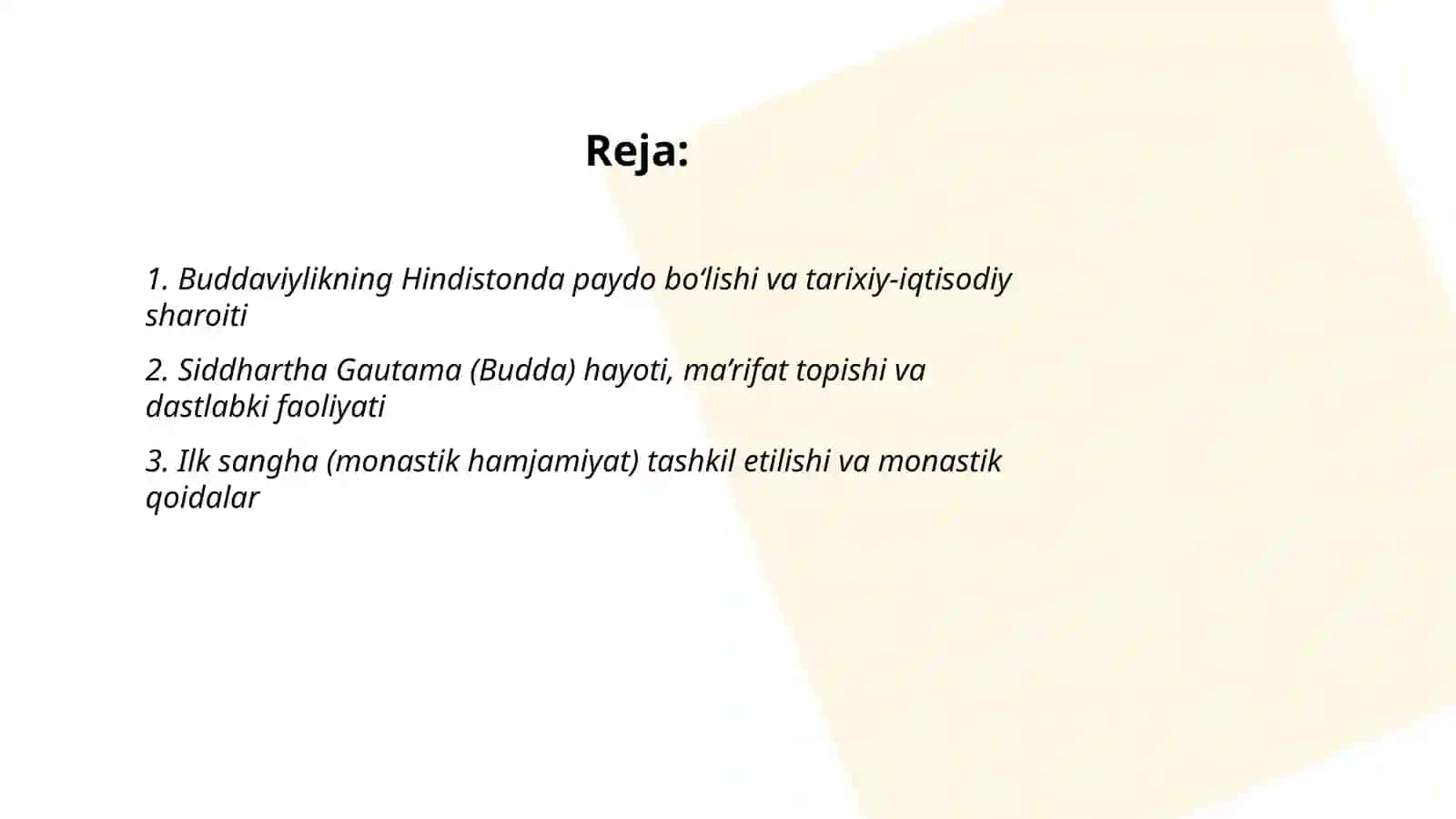 Buddaviylik dinining paydo bo'lish tarixi, asosiy ta'limotlari, oqimlari va manbalari 2