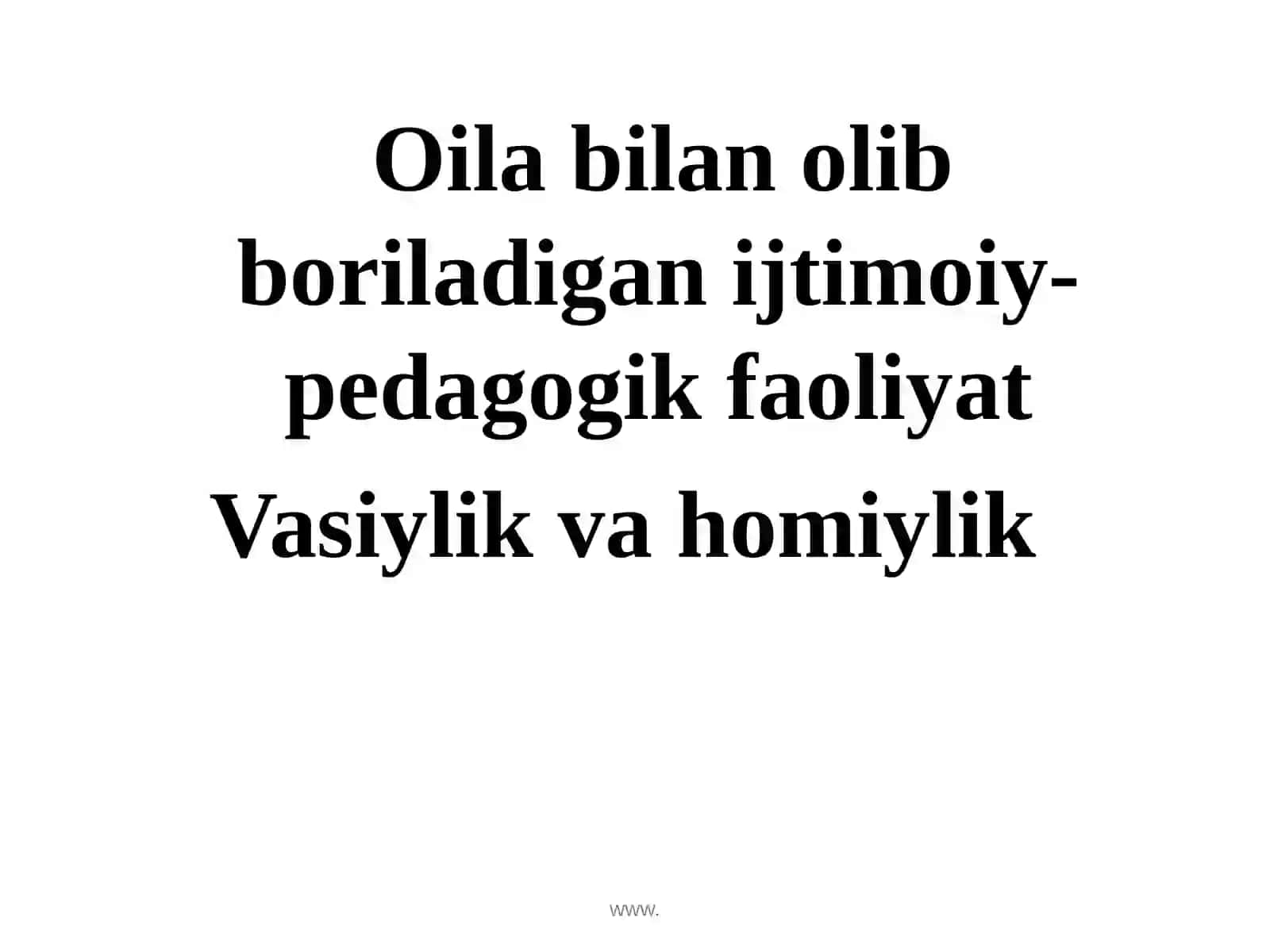 Oil bilan olib boriladigan ijtimoiy-pedagogik faoliyat 2