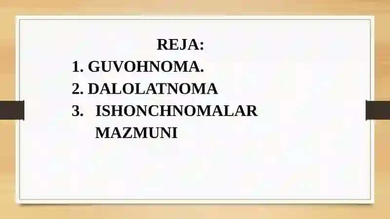 GUVOHNOMA, DALOLATNOMA VA ISHONCH NOMALAR MAZMUNI 2