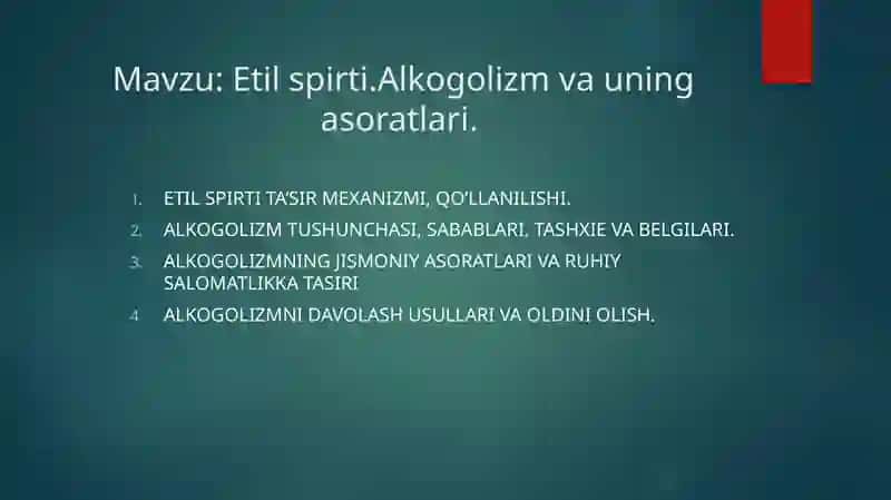 Etil spirti.Alkogolizm va uning asoratlari. 2