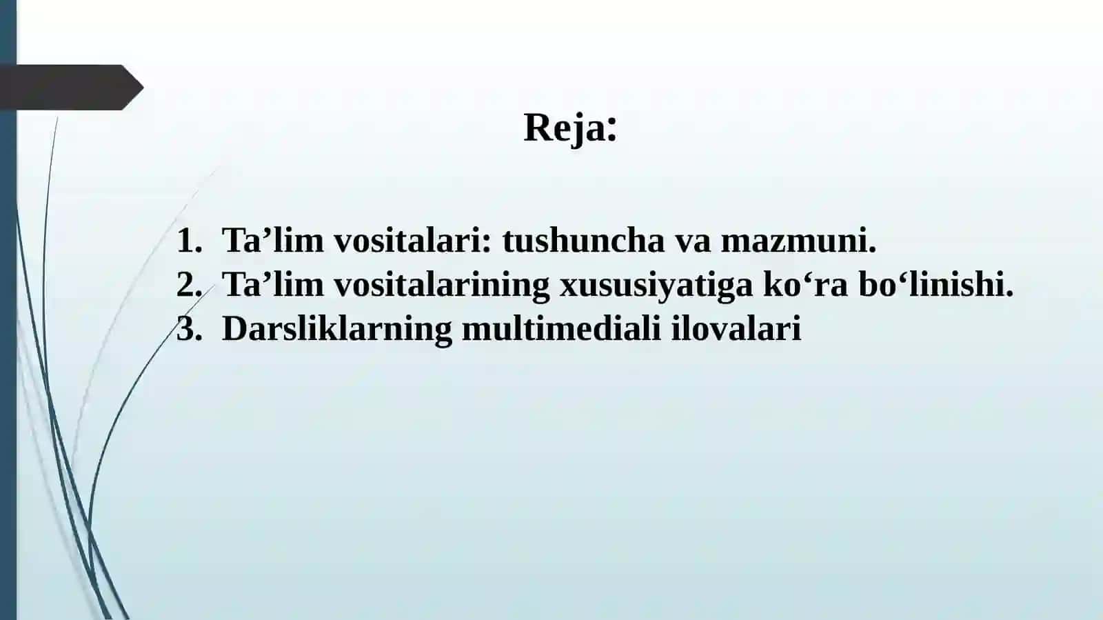 TA’LIM VOSITALARI - TA’LIM TEXNOLOGIYASINING TARKIBI 2