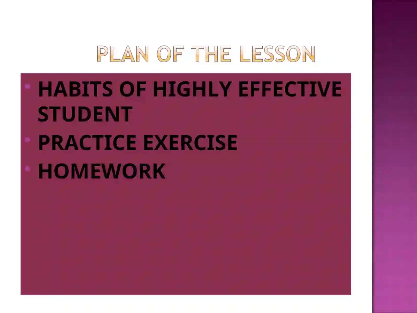 HABITS OF HIGHLY EFFECTIVE STUDENT 2