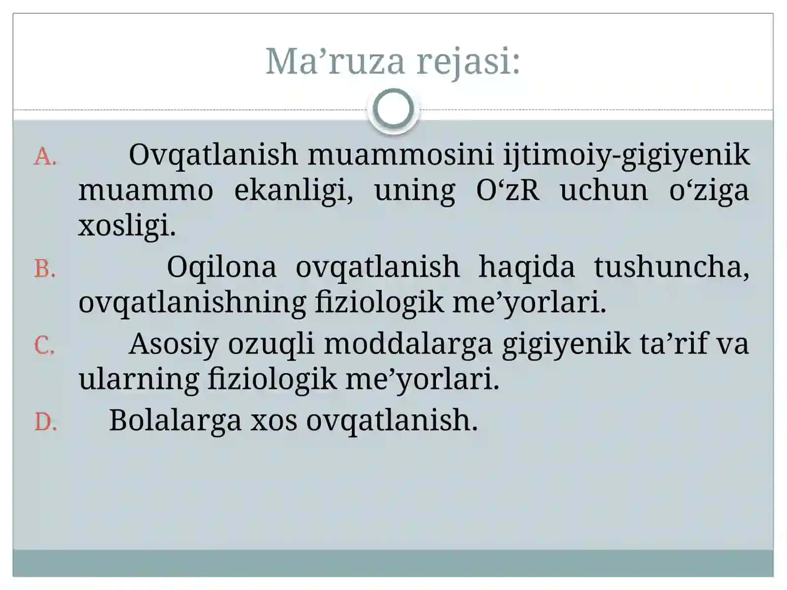 2-MA’RUZA: Ovqatlanishgiyenasining muammolari 2