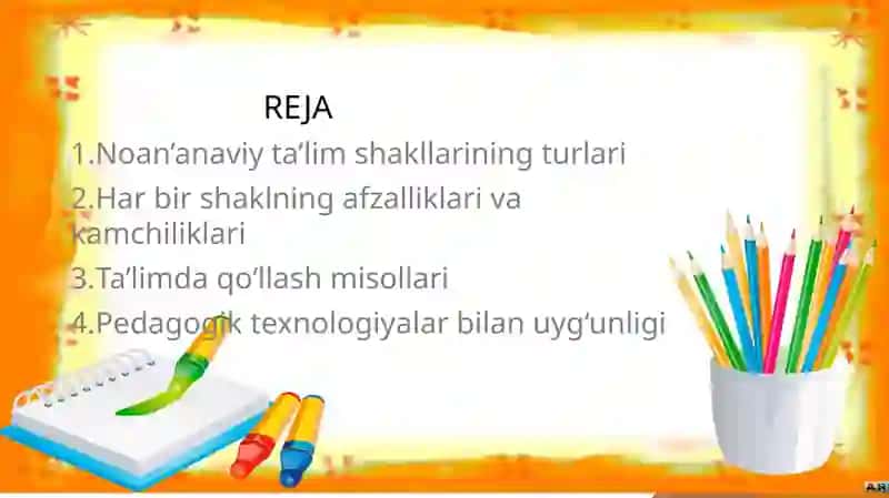 TA’LIMNI TASHKIL ETISHNING NOAN’ANAVIY SHAKLLARI 2