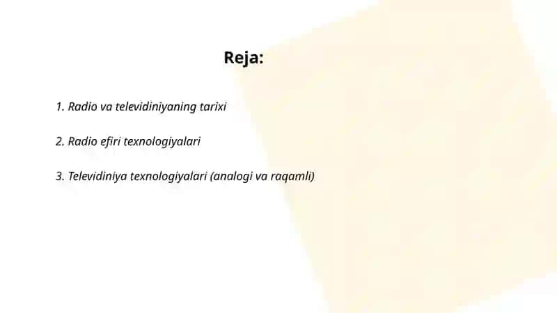 Radio va televidiniyaning tarixi 2