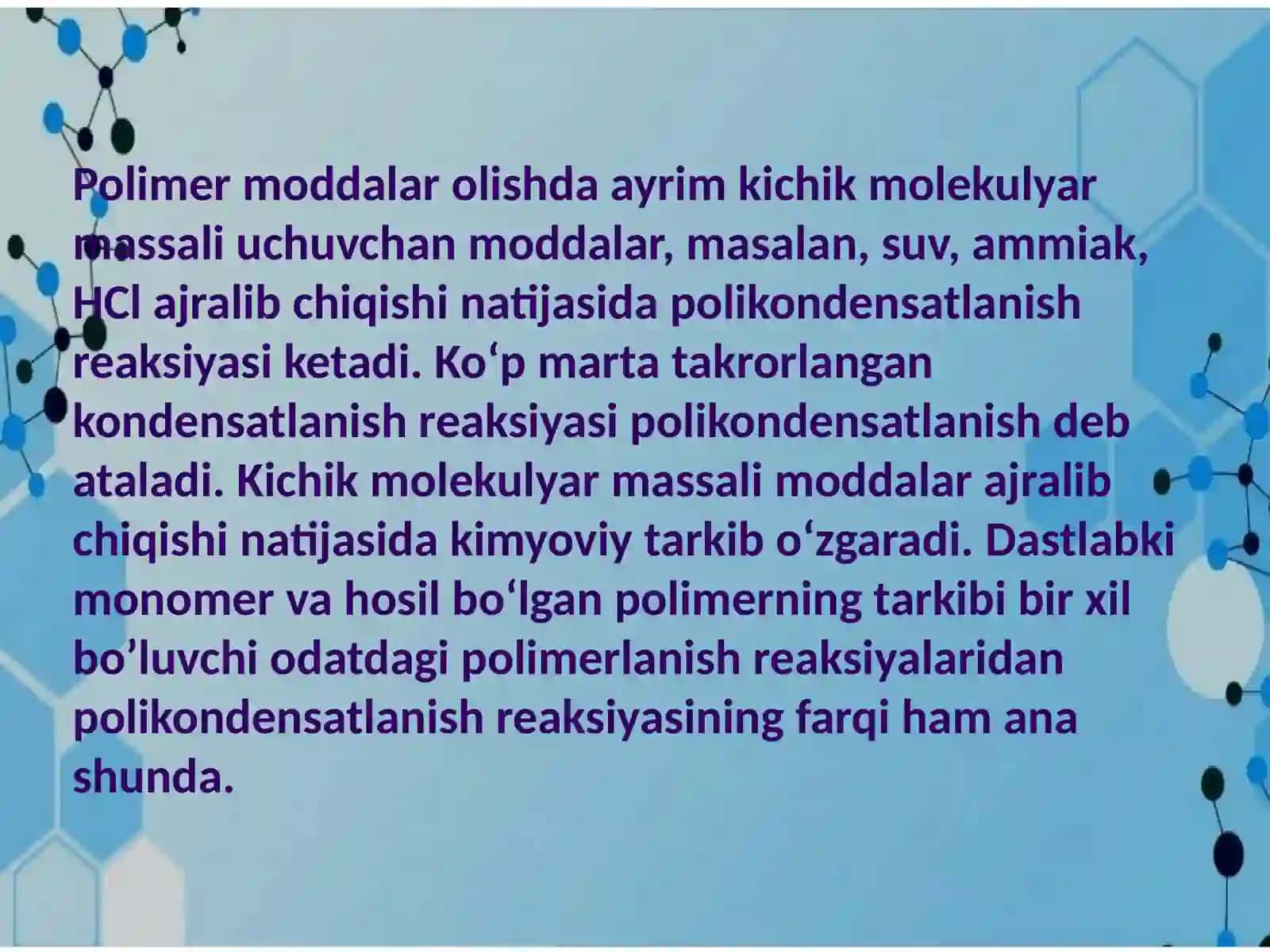 Polikondensatsiyalanish reaksiyalari va ularning asosiy qonunyatlari. 2