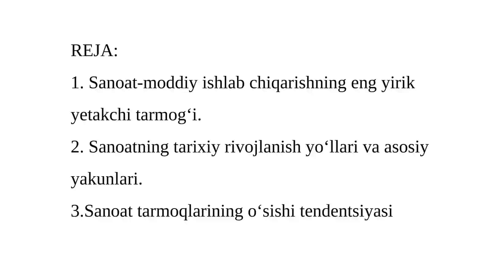 Sanoat - milliy iqtisodiyotning yetakchi tarmoqi 2