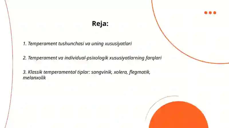 Shaxsning individual-psixologik xususiyatlari. Temperament 2
