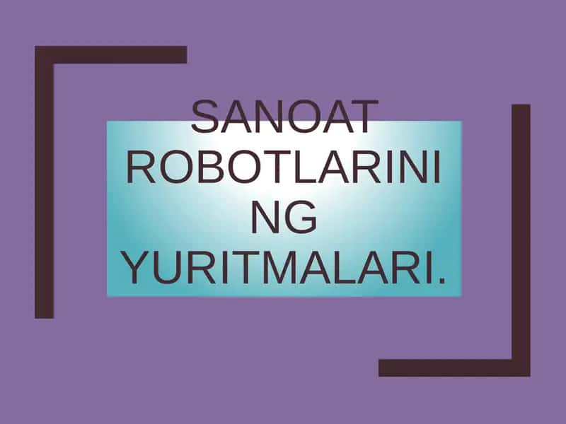 Sanoatrobotlar 2