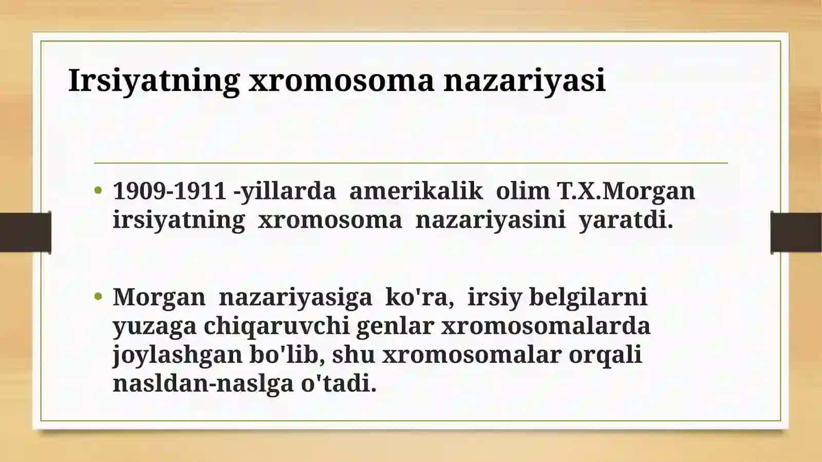 IRSIYATNING XROMOSOMA NAZARIYASI 2