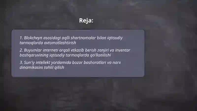 Blokcheyn asosidagi aqlli shartnomalar bilan iqtisodiy tarmoqlarda avtomatlashtirish 2