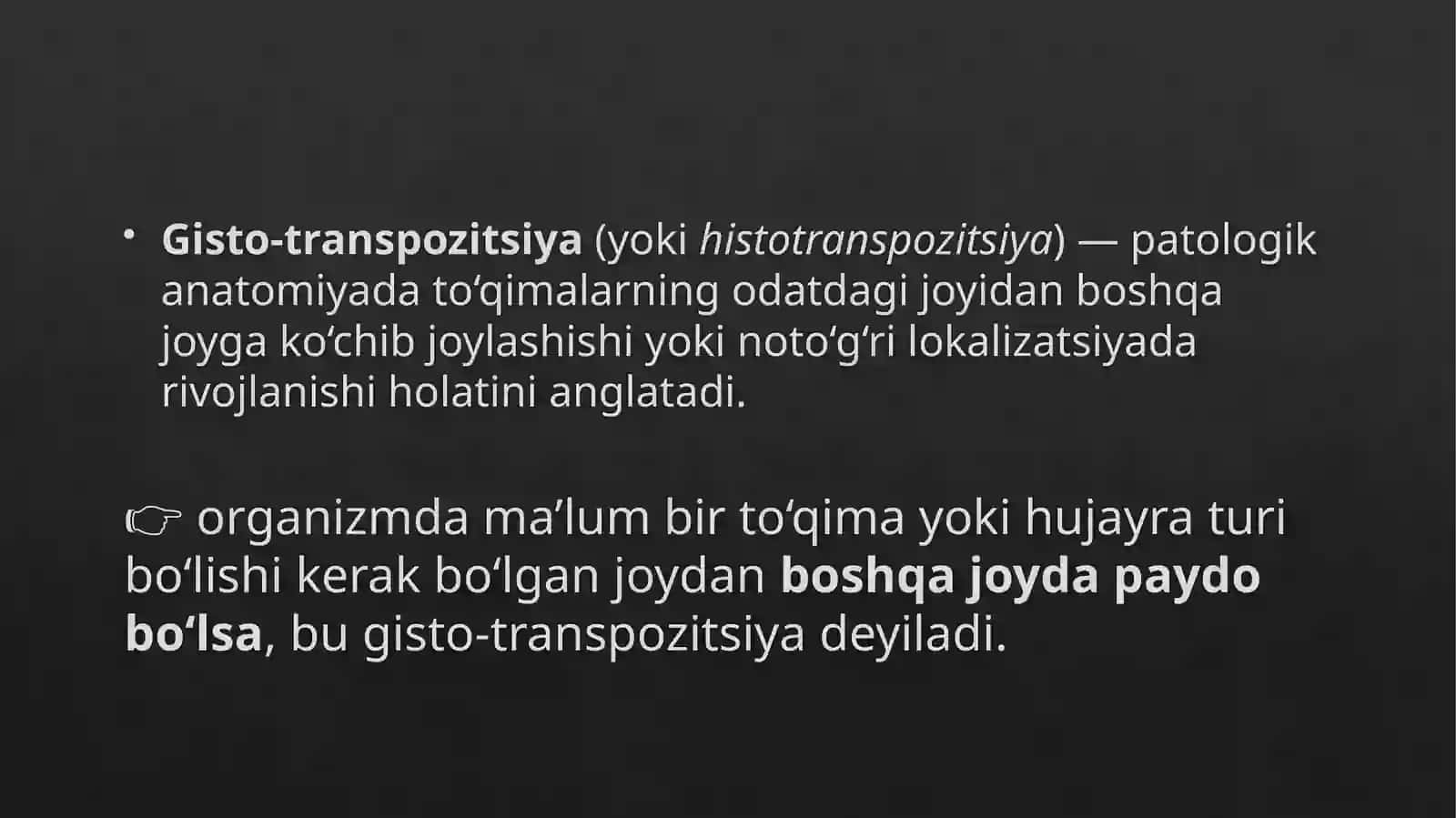 Gisto-transpozitsiyaning asosiy xususiyatlari 3