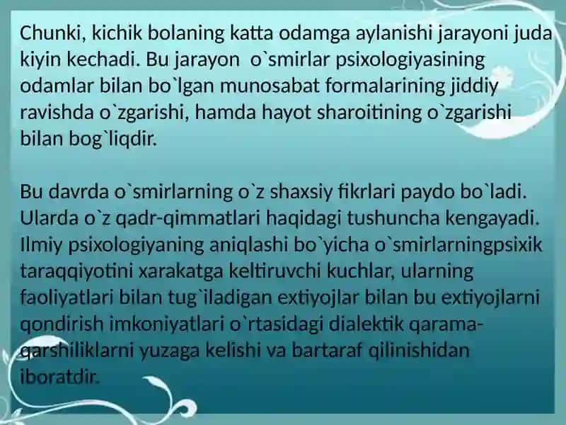 O`SMIRLIK DAVRINING PSIXOLOGIK XUSUSIYATLARI.Taqdimot 3