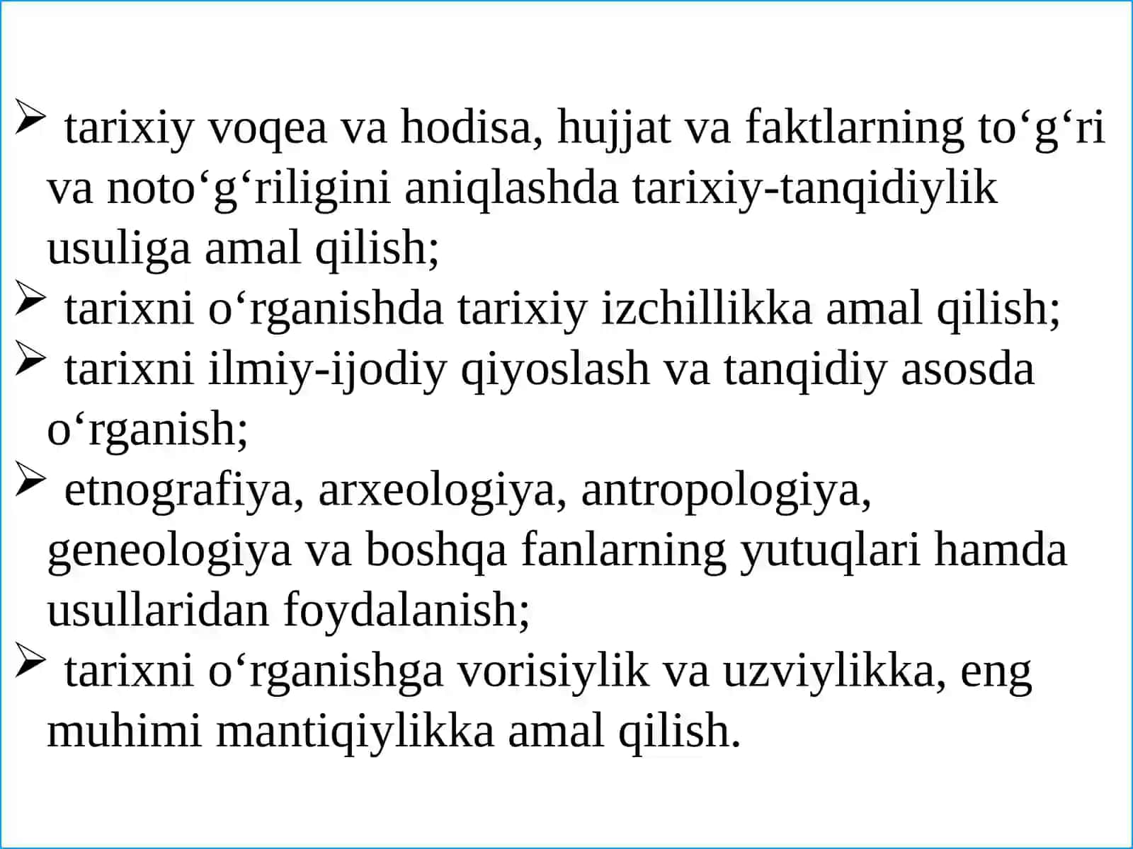 Tarixi fanining ilmiy-nazariy uslublari va uning tamoyillari 3