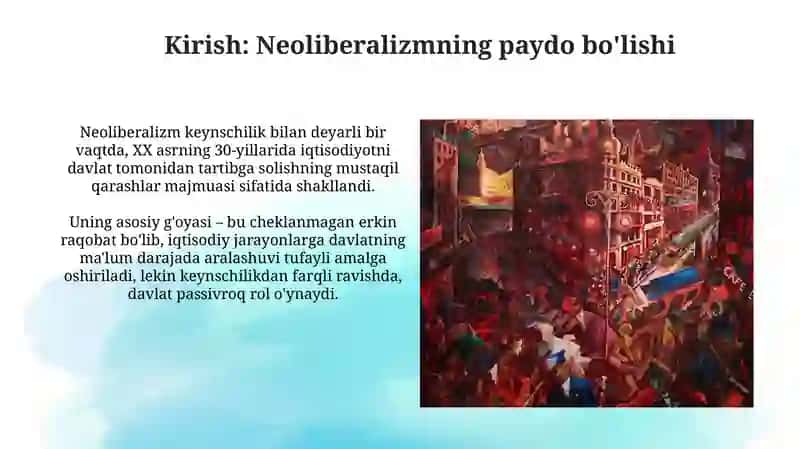 Neoliberalizmning umumiy xususiyatlari 3