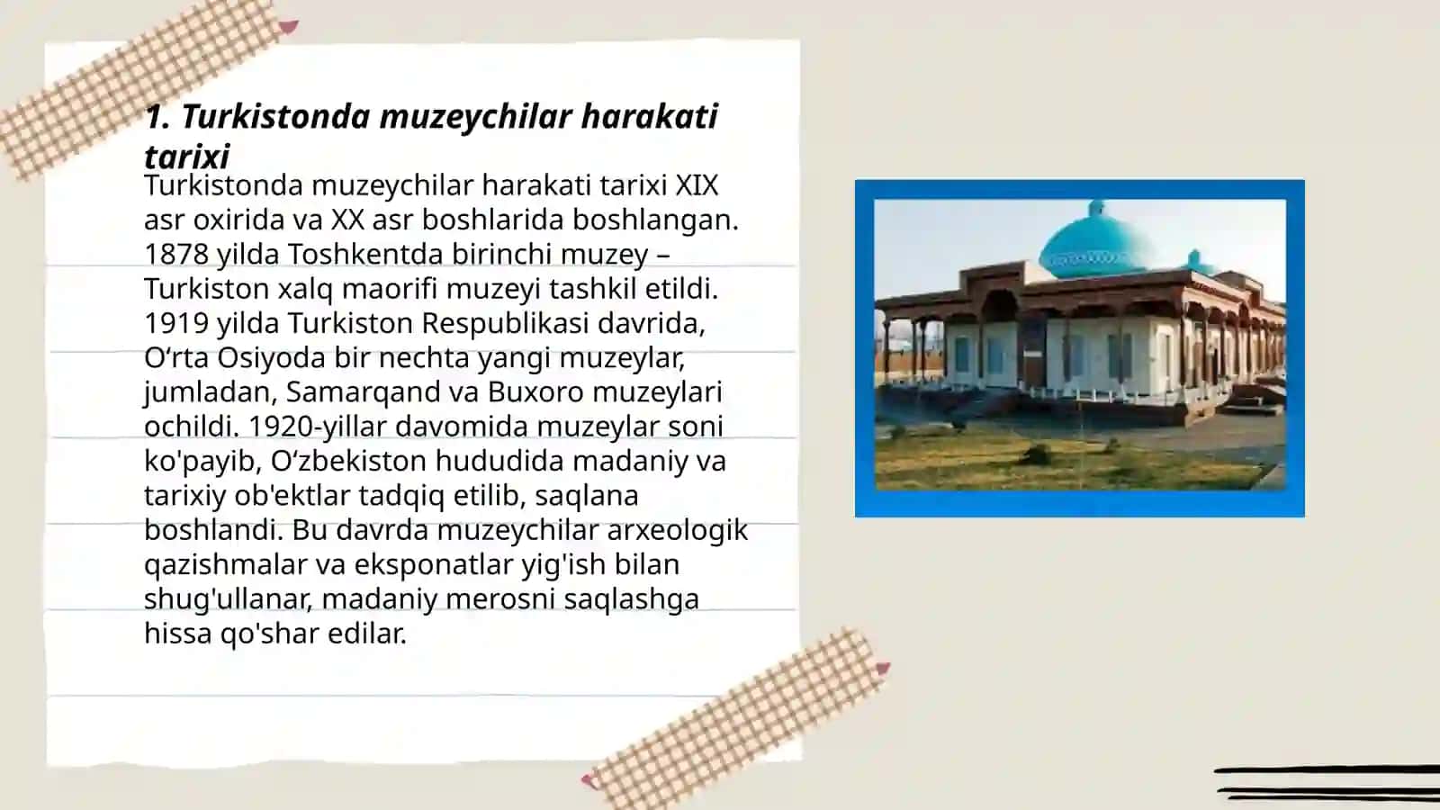 Turkistonda muzeyi ishning shakllanishi bosqichlari 3